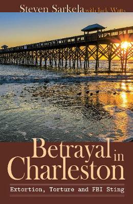 Betrayal in Charleston (Paperback)