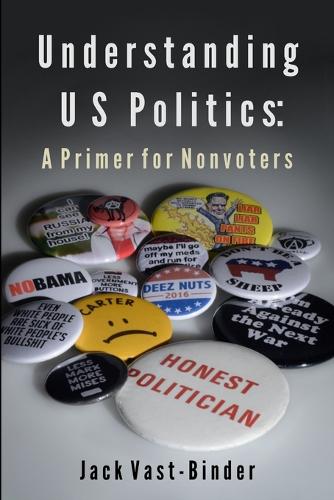 Understanding U S Politics (Paperback)