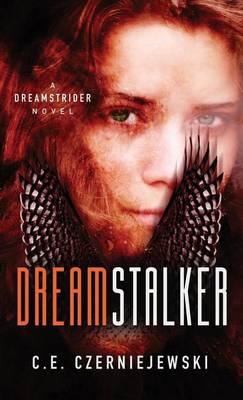 Dreamstalker: A Dreamstrider Novel - Dreamstrider 1 (Paperback)