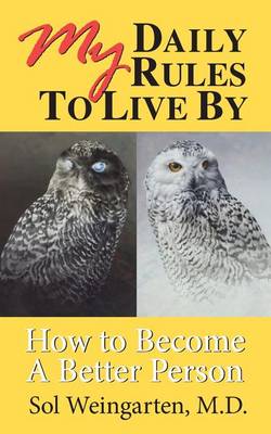 My Daily Rules to Live by: How to Become a Better Person (Paperback)