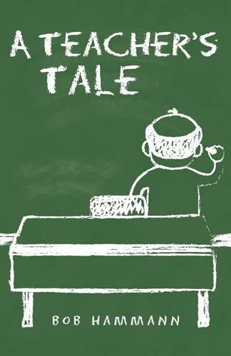 A Teacher's Tale (Paperback)