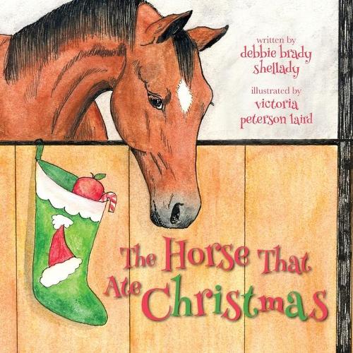 The Horse That Ate Christmas (Paperback)