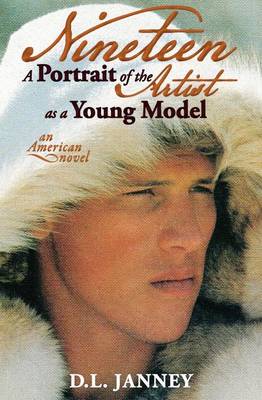 Nineteen: A Portrait of the Artist as a Young Model (Paperback)