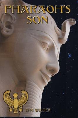 Pharaoh's Son: Book 3 of the Memphis Cycle - Memphis Cycle 3 (Paperback)