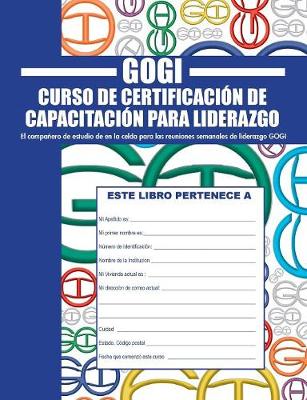 Curso de Certificacion de Capacitacion Para Liderazgo (Paperback)