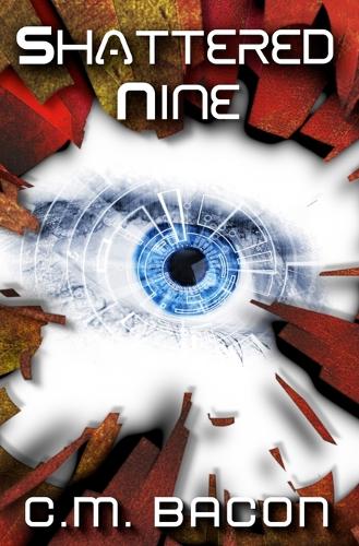 Shattered Nine: A Sci-Fi Thriller (Paperback)