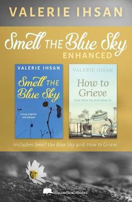 Smell the Blue Sky Enhanced (Paperback)