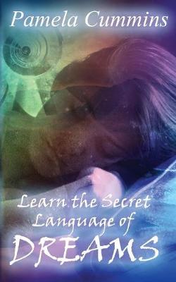 Learn the Secret Language of Dreams (Paperback)