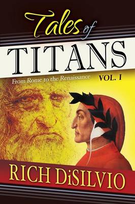 Tales of Titans: From Rome to the Renaissance, Vol. 1 (Paperback)