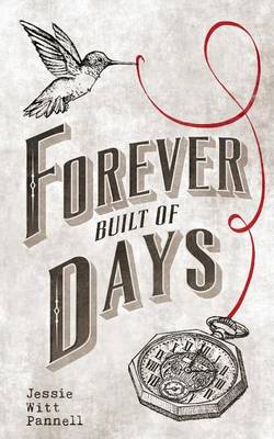 Forever Built of Days (Paperback)