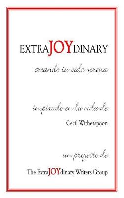 Extrajoydinary: Creando Tu Vida Serena (Hardback)