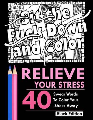 Relieve Your Stress By Adult Coloring Books Waterstones