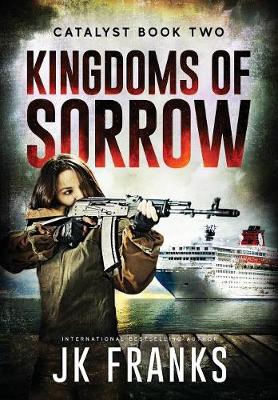 Kingdoms of Sorrow - Catalyst 2 (Hardback)