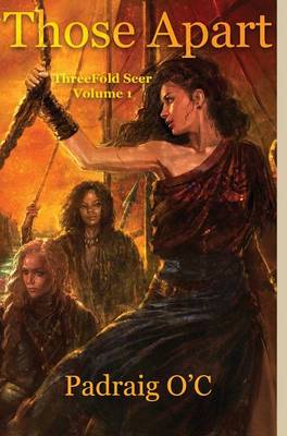 Those Apart: Threefold Seer Volume 1 - Threefold Seer 1 (Hardback)