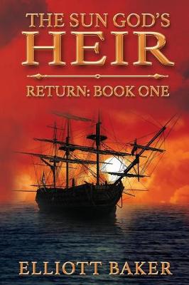 The Sun God's Heir: The Return - Sun God's Heir 1 (Paperback)