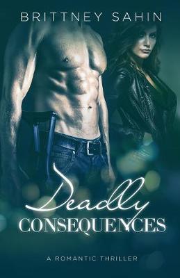 Deadly Consequences - Hidden Truths 4 (Paperback)
