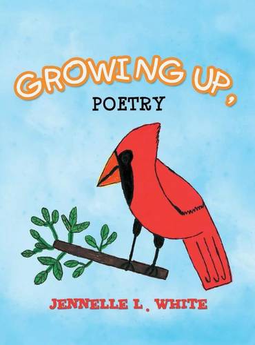 Growing Up, Poetry (Hardback)