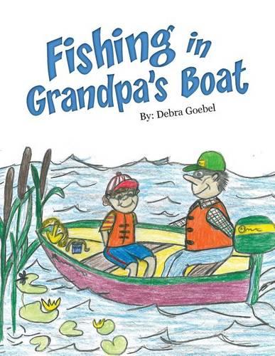 Fishing in Grandpa's Boat (Paperback)