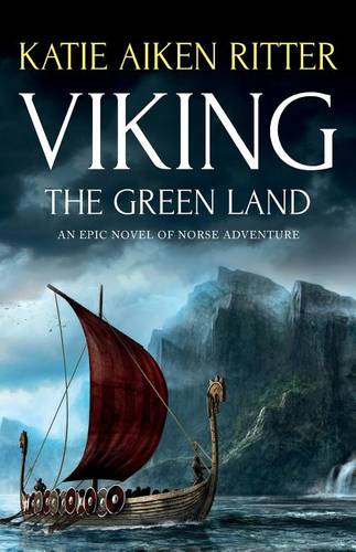 Viking: The Green Land: An Epic Novel of Norse Adventure (Paperback)