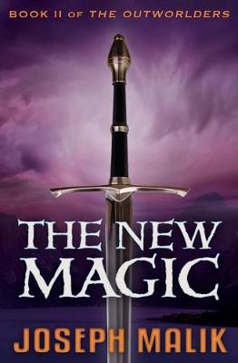 The New Magic - Outworlders 2 (Paperback)