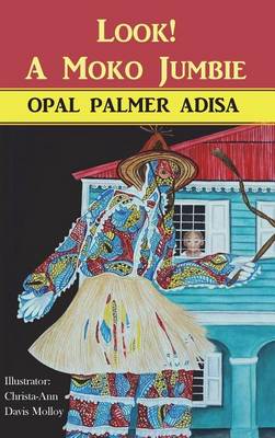 Look! a Moko Jumbie (Hardback)