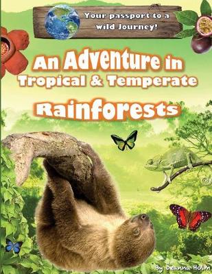 An Adventure in Tropical & Temperate Rainforests - Discover Unit Studies 1 (Paperback)