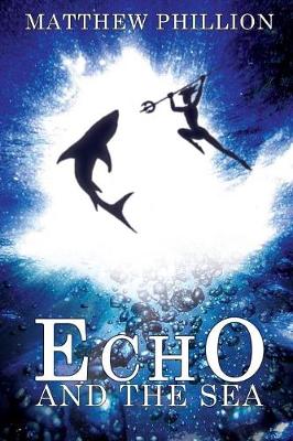 Echo and the Sea (Paperback)