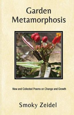 Garden Metamorphosis (Paperback)