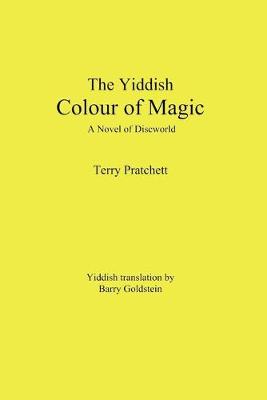 The Yiddish Color of Magic: A Novel of Discworld (Paperback)