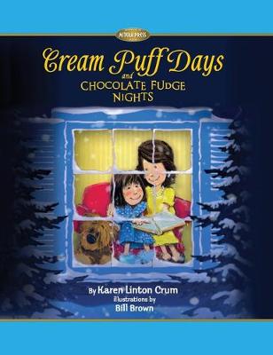 Cream Puff Days and Chocolate Fudge Nights (Hardback)