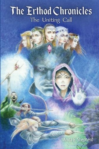 The Erthod Chronicles: The Uniting Call (Paperback)