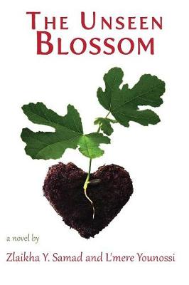 The Unseen Blossom (Paperback)