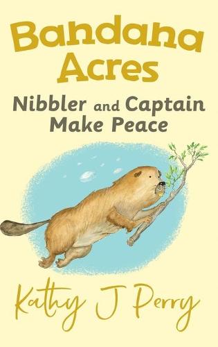 Nibbler & Captain Make Peace - Bandana Acres 3 (Hardback)