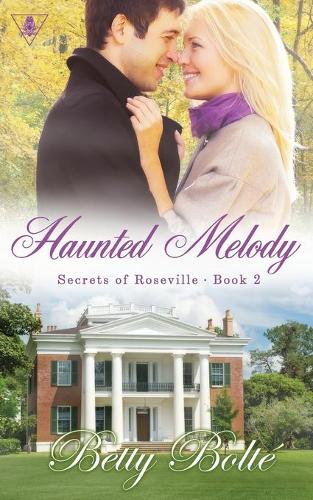 Haunted Melody - Secrets of Roseville 2 (Paperback)
