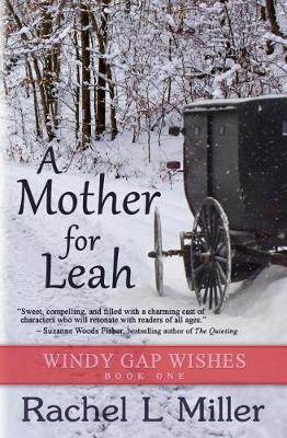 A Mother for Leah - Windy Gap Wishes 1 (Paperback)
