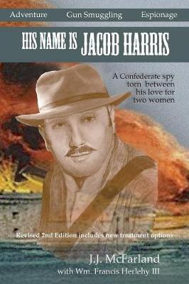 His Name Is Jacob Harris (Paperback)