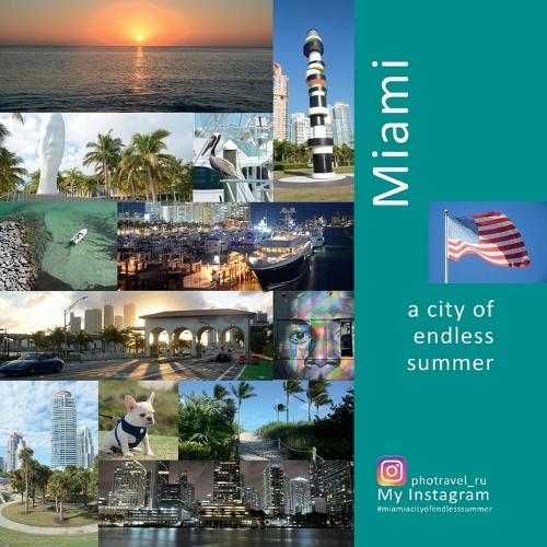 Miami: A City of Endless Summer: A Photo Travel Experience - USA 4 (Paperback)