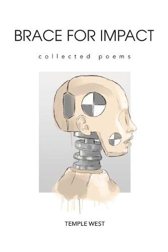 Brace for Impact: Collected Poems (Paperback)