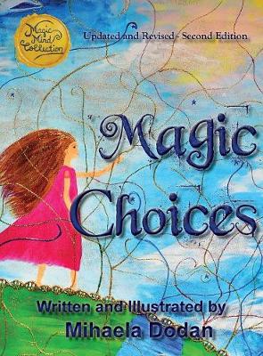 Magic Choices: Second Edition - Magic Mind Collection (Hardback)