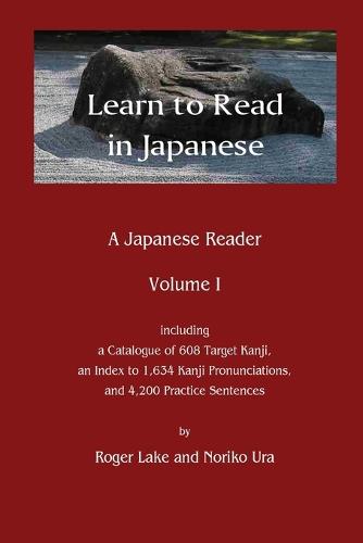 Learn to Read in Japanese: A Japanese Reader (Paperback)