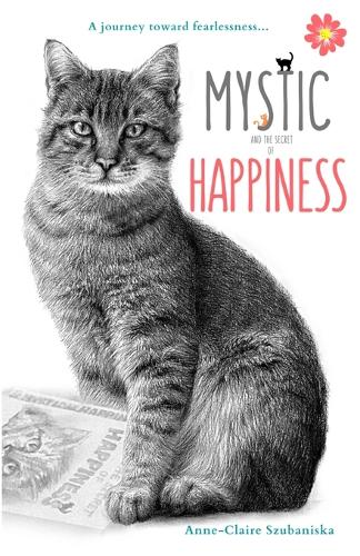 Mystic and the Secret of Happiness (Paperback)
