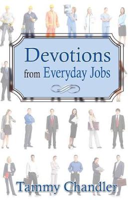 Devotions from Everyday Jobs - Devotions from Everyday Things 4 (Paperback)