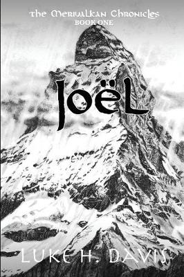 Jo l: The Merivalkan Chronicles: Book One - Merivalkan Chronicles 1 (Paperback)