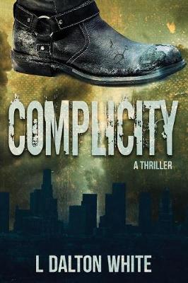 Complicity a Thriller (Paperback)