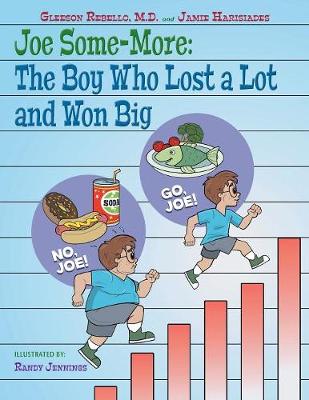 Joe Some-More: The Boy Who Lost a Lot and Won Big (Paperback)
