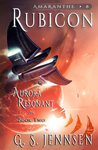 Rubicon: Aurora Resonant Book Two - Aurora Rhapsody 8 (Paperback)