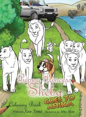 Puppy Princess Sheba Goes to Africa: Coloring Book (Hardback)