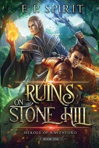 The Ruins on Stone Hill (Heroes of Ravenford Book 1) (Paperback)