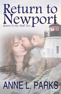 Return to Newport - Return to Me 2 (Paperback)