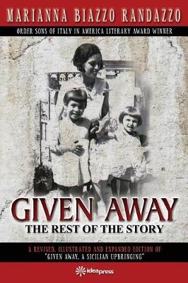 Given Away: The Rest of the Story (Paperback)